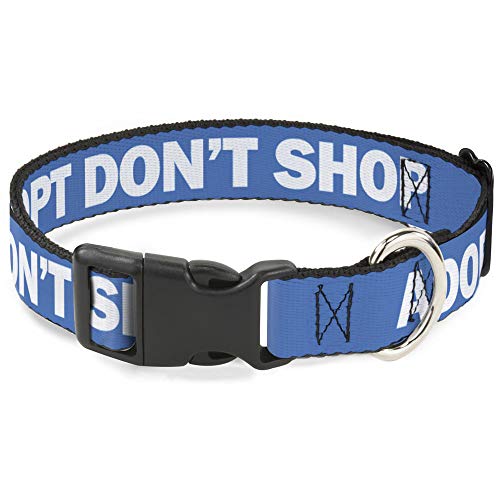 Buckle-Down Hundehalsband, Kunststoff-Clip, Haustier-Zitat, Adopt Dont Shop, Blau-Weiß, 27,9 cm bis 43,2 cm breit von Buckle-Down