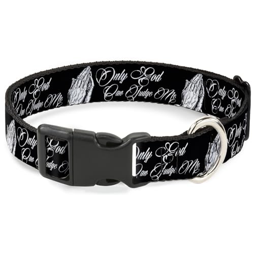 Buckle-Down Hundehalsband mit Kunststoffclip, Schnellverschluss, leicht verstellbar, nur Gott kann mich beurteilen, 24,1 bis 33 cm, 2,5 cm breit von Buckle-Down