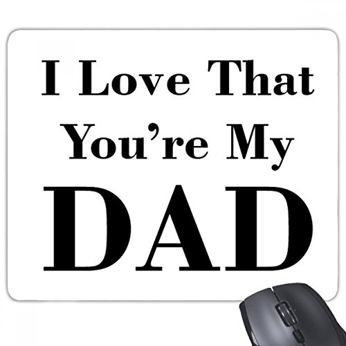 beatChong Sie sind Mein Dad Vater Festival Zitat Rectangle Griffige Gummi Mousepad Spiel Mauspad Geschenk von DIYthinker