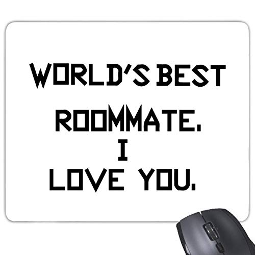 beatChong Welt am besten Roommateï¼ŒI Liebe Dich. Graduierung Saison Rectangle Griffige Gummi Mousepad Spiel Mauspad Geschenk von DIYthinker