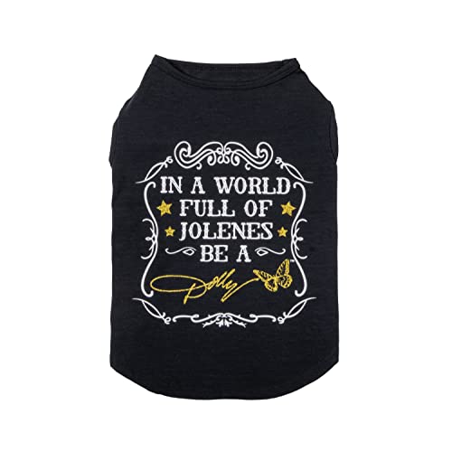 Doggy Parton In a World Full of Jolenes Be A Dolly Shirt für Haustiere, Größe XS, Schwarz von Doggy Parton