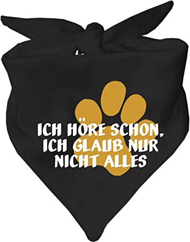 Hunde Dreiecks Halstuch (Fb: schwarz) (Gr. 2 (68 cm)) Ich höre Schon ich glaube nur Nicht Alles von Kleiner Fratz