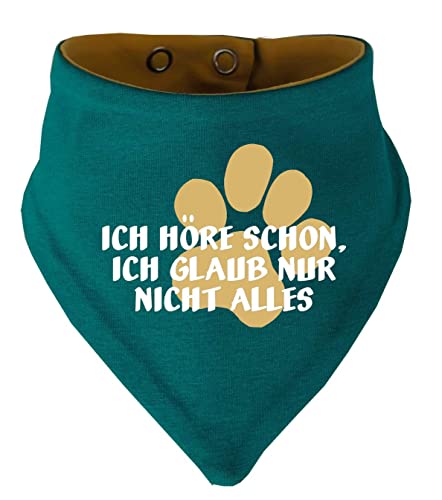 Hunde Wende- Halstuch Multicolor (Fb: Petrol-gelb) (Gr.4 - HU 45-52 cm) Ich höre Schon, ich Glaub nur Nicht Alles von Kleiner Fratz