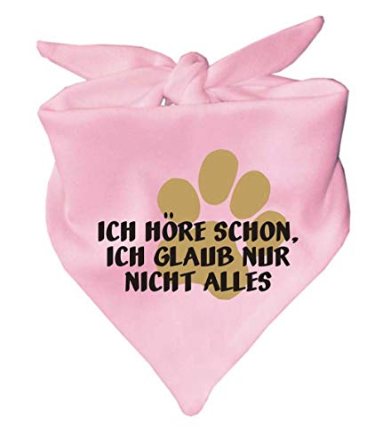 Hunde Dreiecks Halstuch (Fb: rosa) (Gr. 2 (68 cm)) Ich höre Schon ich glaube nur Nicht Alles von Kleiner Fratz