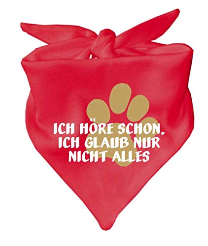 Hunde Dreiecks Halstuch (Fb: rot) (Gr. 2 (68 cm)) Ich höre Schon ich glaube nur Nicht Alles von Kleiner Fratz