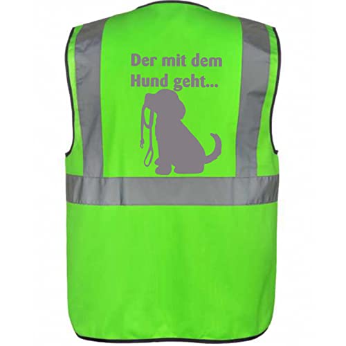 Warnweste für den Hundebesitzer mit lustigem Motiv: DER mit dem Hund geht - Farbe: Neon Grün Größe: 3XL von Kreativ-Shop!