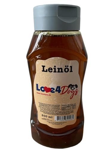 Love4Dogs Leinöl für Hunde 500ml | Dosierflasche | Ergänzung für Barf, Trocken- und Nassfutter | wertvolle Nährstoffe von Love4Dogs