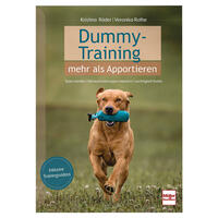 Dummy-Training, mehr als Apportieren von Müller Rüschlikon Verlag