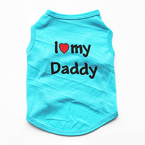 I Love My Daddy Mommy Hundeweste Sommer Haustier Hundebekleidung für kleine Hunde Haustiere Kleidung Katzenbekleidung für Hunde Shirt,8,S von NC