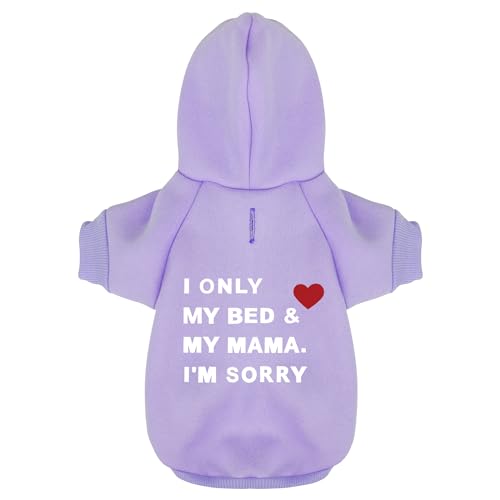 Bequemer Hunde-Kapuzenpullover aus Polycotton: weiche, leichte Welpenweste für kleine und große Hunde, betont den herzlichen Aufdruck "I Only Love My Bed, My Mama, I'm Sorry", Lila, Größe S von Paiaite