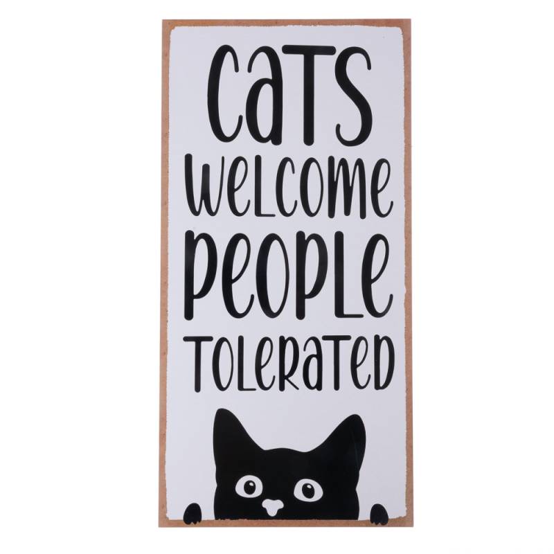 TIAKI Dekoschild "Cats Welcome, People Tolerated" zum Aufhängen - 1 Stück von TIAKI