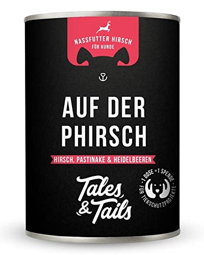 Tales & Tails Auf der PHIRSCH Nassfutter für Hunde | Mit 75% Hirsch als tierische Proteinquelle | Monoprotein | Nur 6 Zutaten | Hohe Akzeptanz & Verträglichkeit | 1x 400g von Tales & Tails PAWESOME FOOD FOR PETS