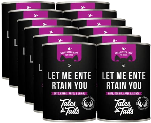 Tales & Tails Let me Entertain You Nassfutter für Hunde | Mit 75% Ente als tierische Proteinquelle | Monoprotein | Hohe Akzeptanz & Verträglichkeit | 12x 400g von Tales & Tails PAWESOME FOOD FOR PETS