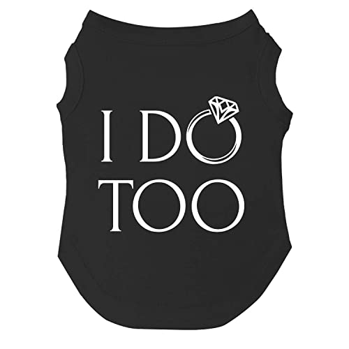 I Do Too! Hunde-T-Shirt mit Aufschrift "I Do Too!" aus Baumwolle, Schwarz, Größe 5XL von Tees & Tails