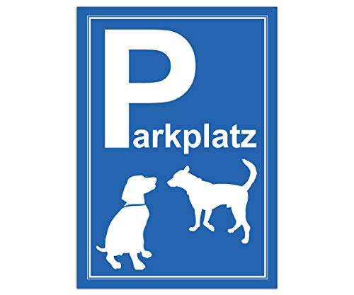 Parkplatzschild Hunde -Hundeschule - Tierarzt - Praxis (Aluverbund) von Tierisch werben