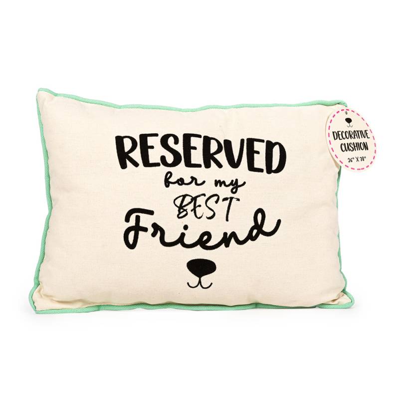 Kleines Deko-Kissen "Reserved for My Best Friend" - L 38 x B 26 x H 8,5 cm von Tri-Coastal Design