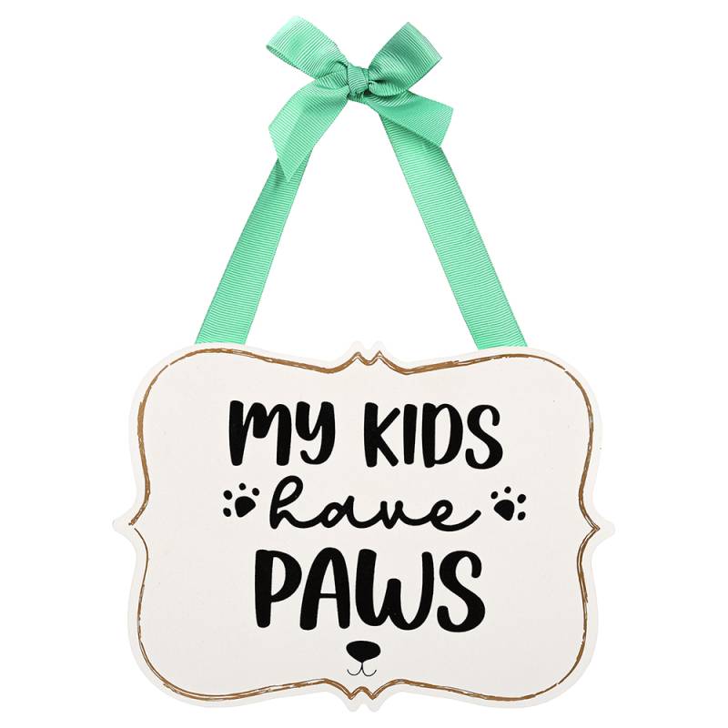 Türschild "My Kids Have Paws" -  L 20,5 x B 15,5 cm von Tri-Coastal Design