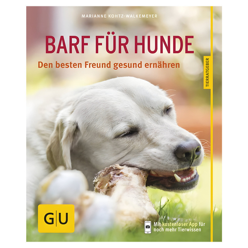 GU BARF für Hunde von Marianne Kohtz-Walkemeyer GU BARF für Hunde von Marianne Kohtz-Walkemeyer
