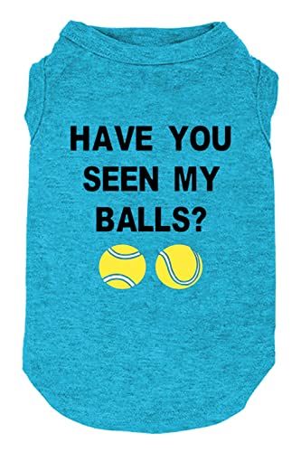 Have You Seen My Ball Dog Lustige Kleidung Shirts Druck Weste für kleine und große Hunde T-Shirts Welpen Bekleidung (XX-Large, Blue01) von weokwock